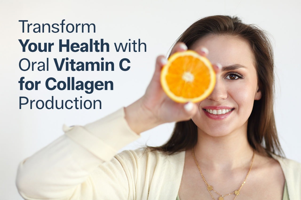 Transform Your Health with Oral Vitamin C for Collagen Production